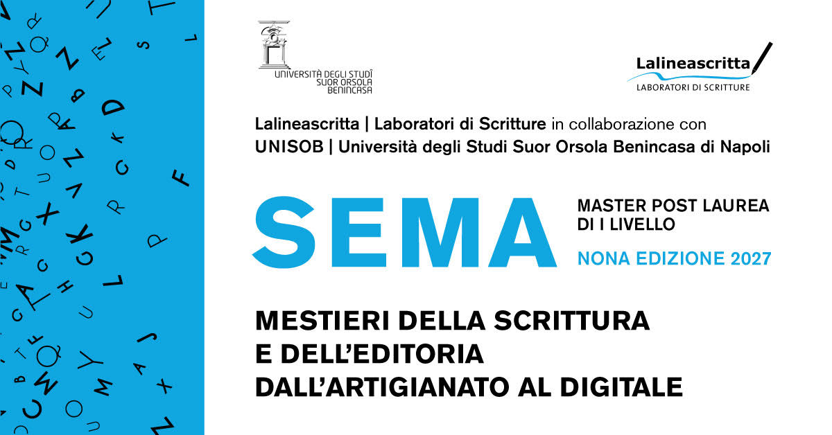 SEMA 2027 - Mestieri della scrittura e dell'editoria - Master post laurea di I livello - VII Edizione
